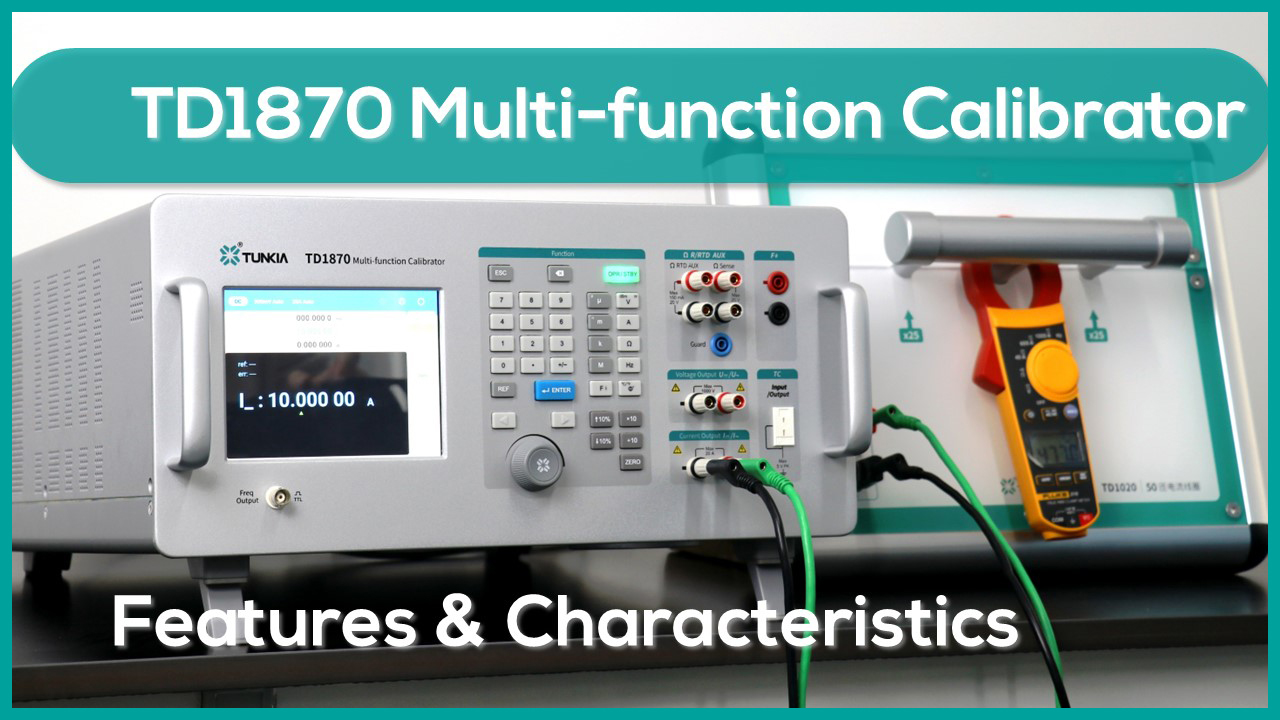 TD1870 Multifunction Calibrator Intro: From Features to Parameters